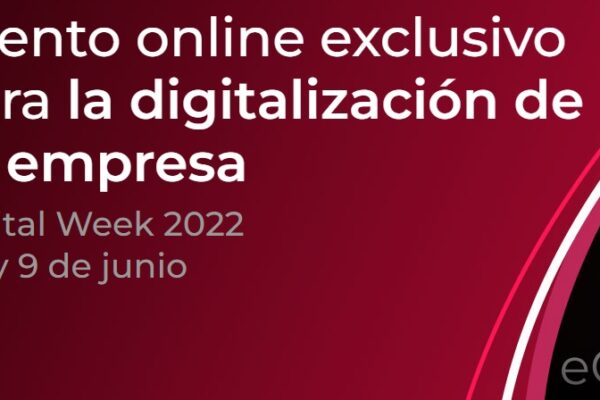 INVITACIÓN BUSINESS+ DIGITAL WEEK 2022